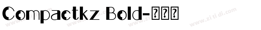 Compactkz Bold字体转换